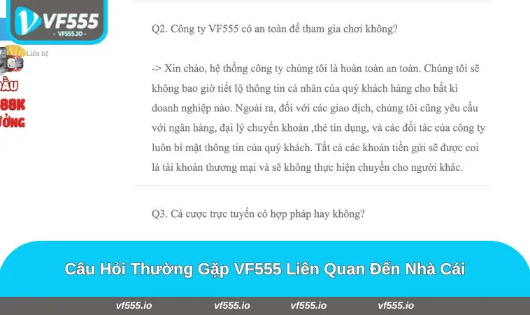 Các câu hỏi thường gặp xoay quanh nhà cái VF555
