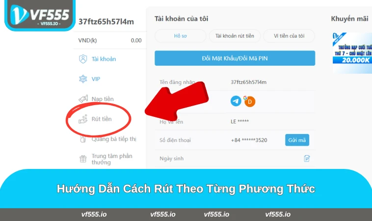 Quy trình rút theo từng phương thức tại VF555